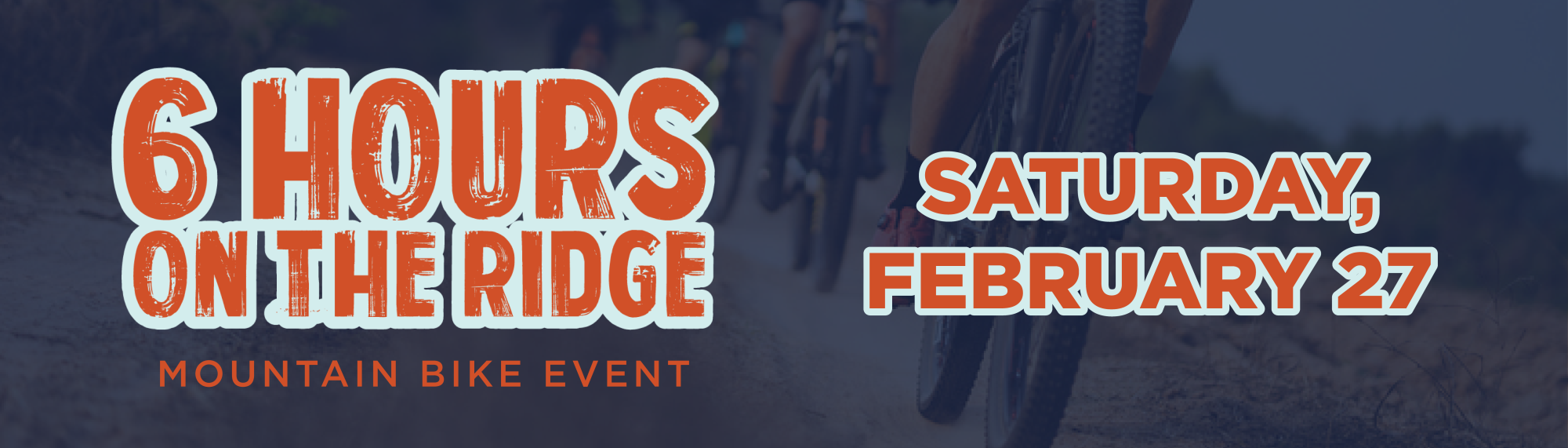 Graphic with 6 Hours on the Ridge logo and the event date
